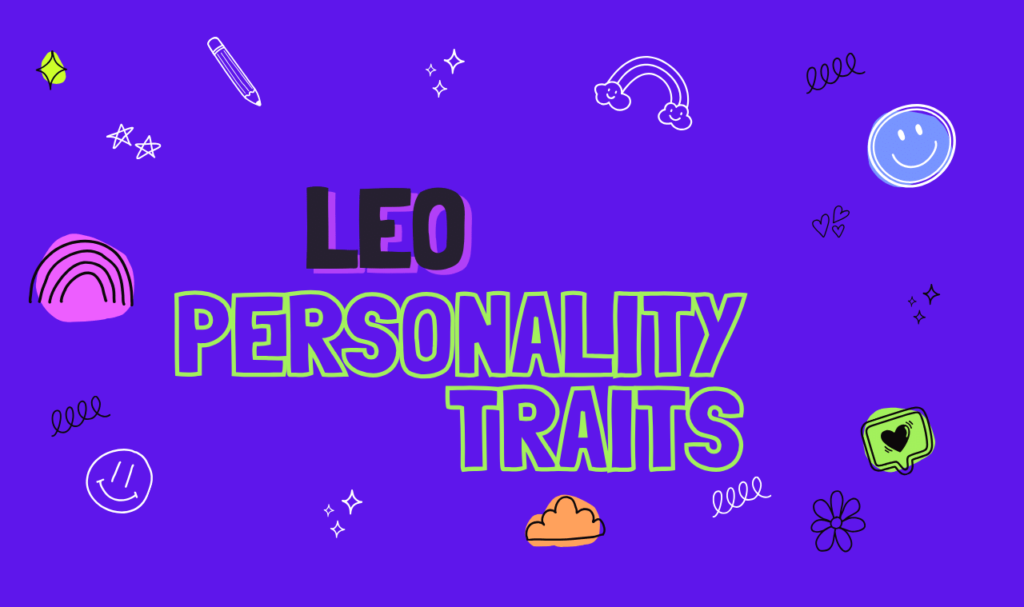 Leo Zodiac Sign Personality Traits