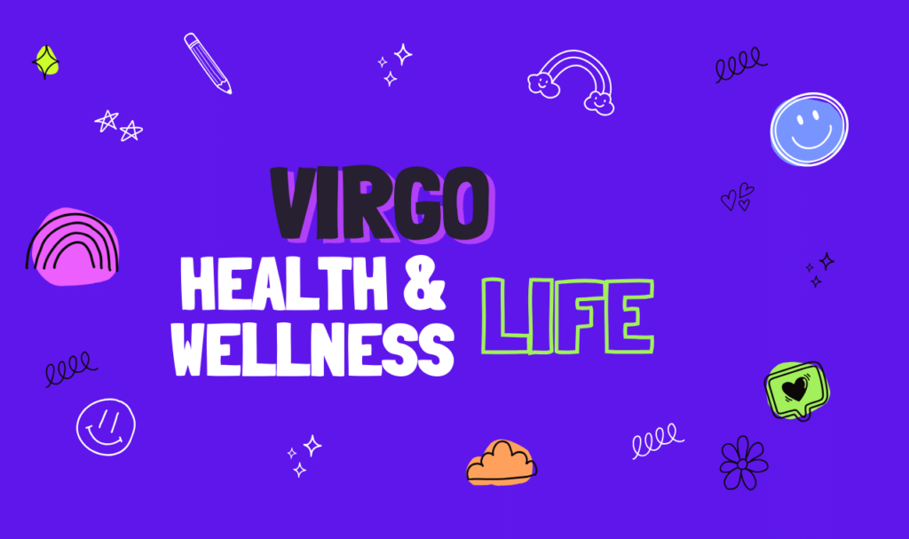 Virgo Zodiac Sign Health And Wellness
