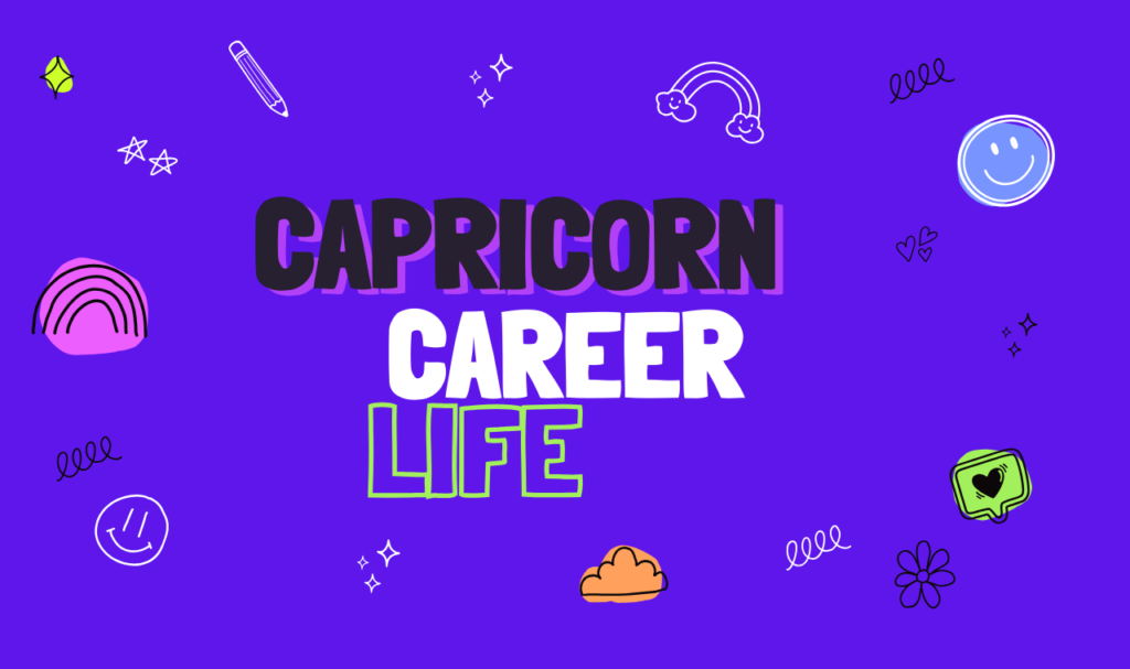 Capricorn Zodiac Sign Career